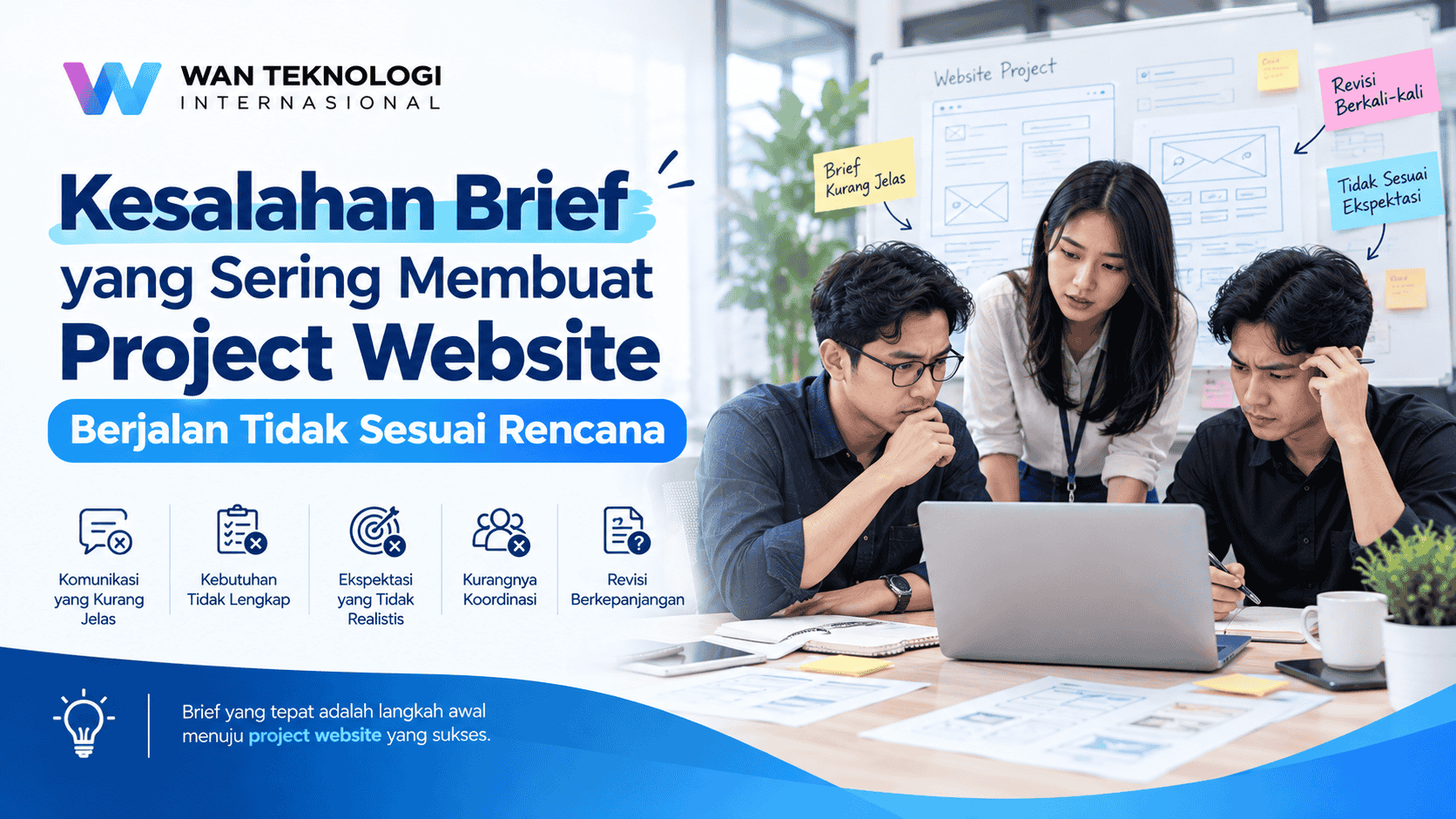 Kesalahan Brief yang Sering Membuat Project Website Berjalan Tidak Sesuai Rencana