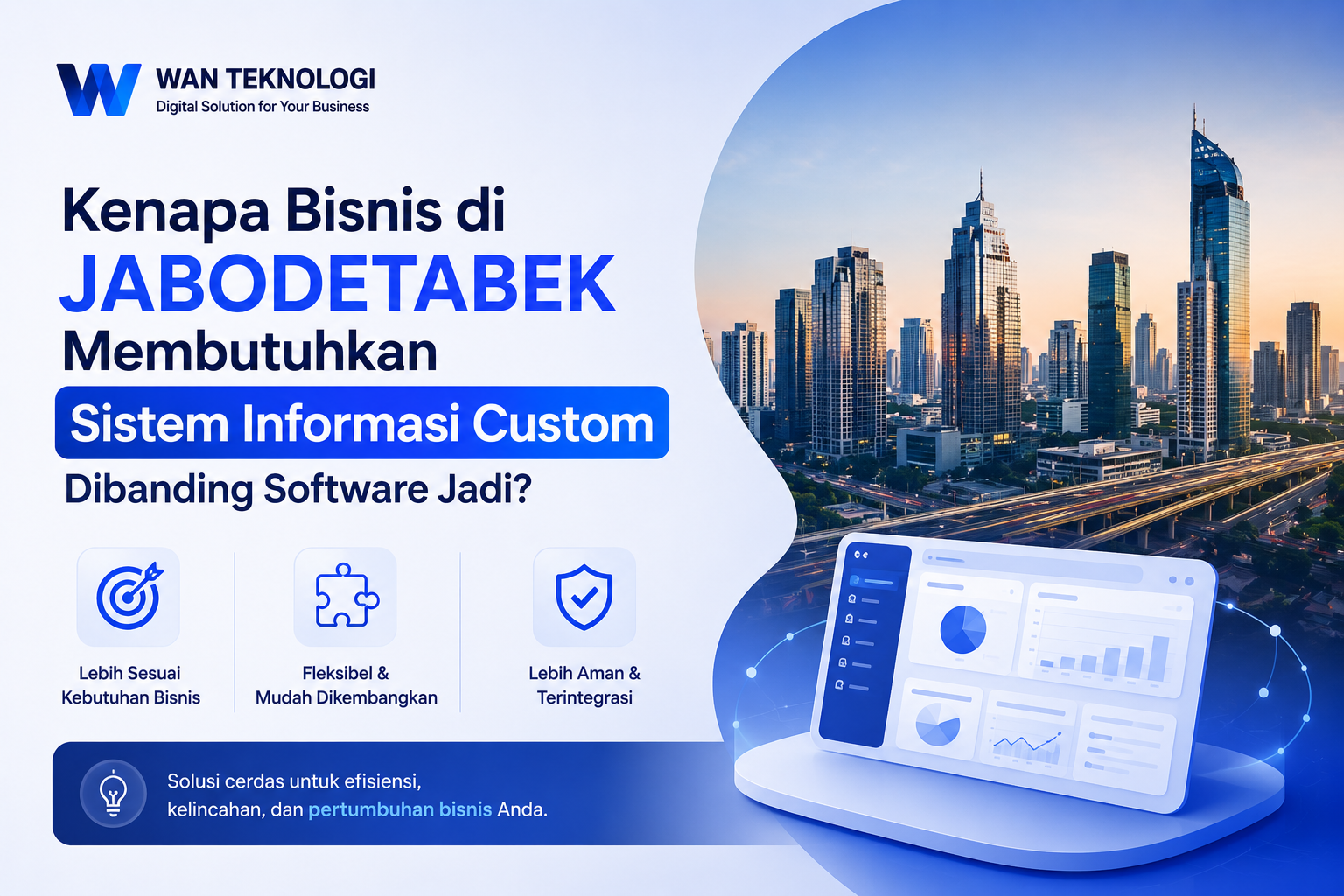 Kenapa Bisnis di Jabodetabek Membutuhkan Sistem Informasi Custom Dibanding Software Jadi?